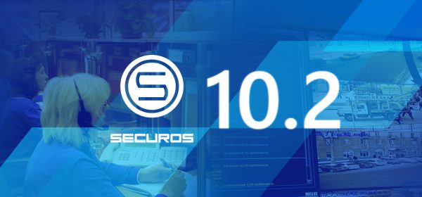 SecurOS 10.2 – môđun nhận dạng khuôn mặt dựa trên mạng nơron tích chập mới SecurOS FaceX và hỗ trợ lưu trữ cục bộ trong SecurOS Cluster